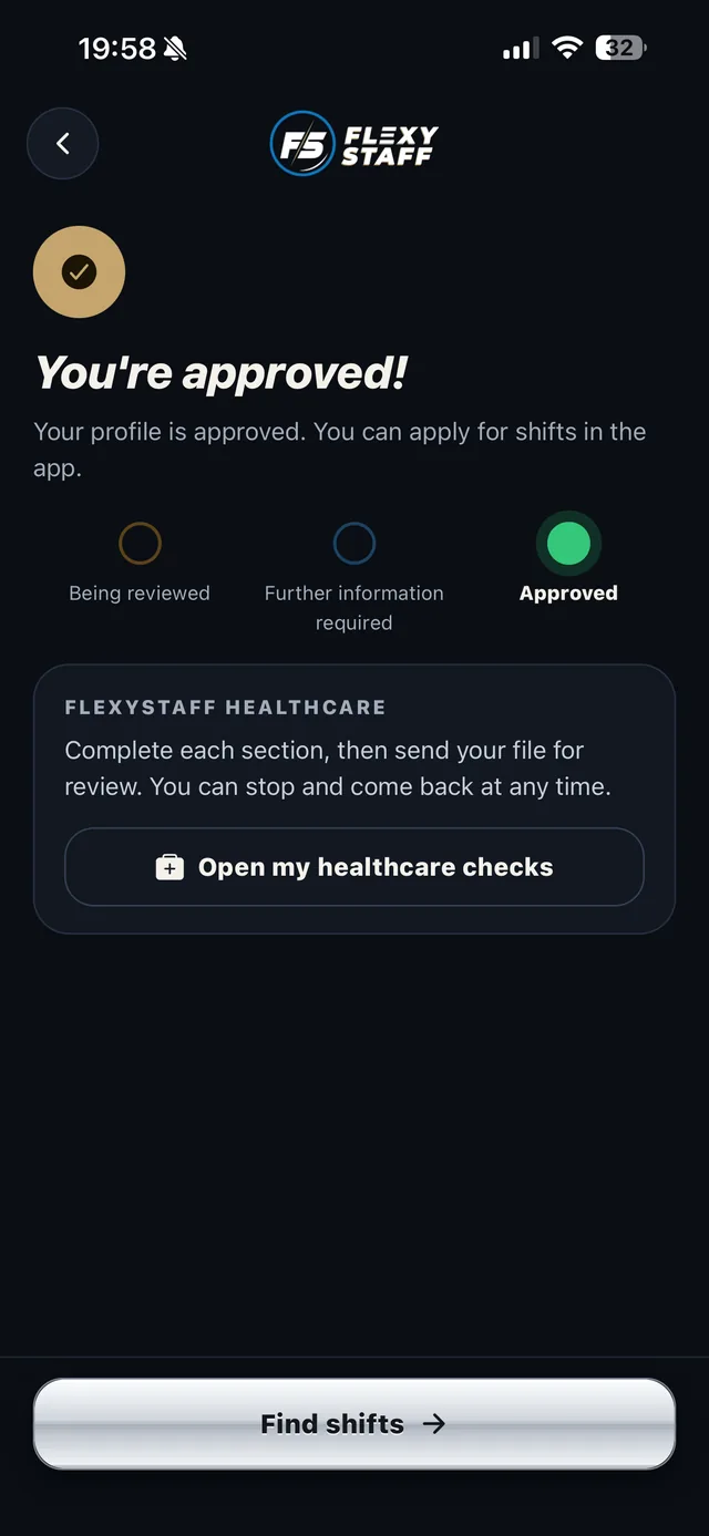 You’re approved: your profile is checked and you can apply for shifts
